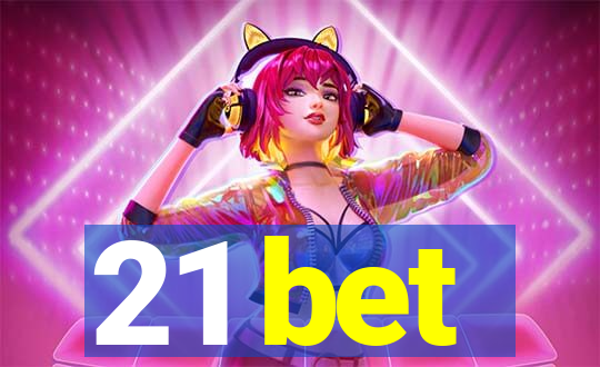 21 bet